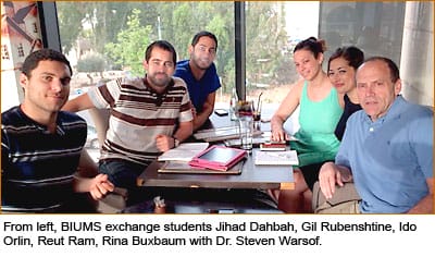 BIUMS exchange students Jihad Dahbah, Gil Rubenshtine, Ido Orlin, Reut Ram, Rina Buxbaum with Dr. Steven Warsof.